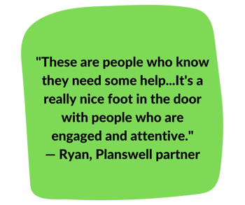 "These are people who know they need some help...It's a really nice fot in the door with people who are engaged and attentive."