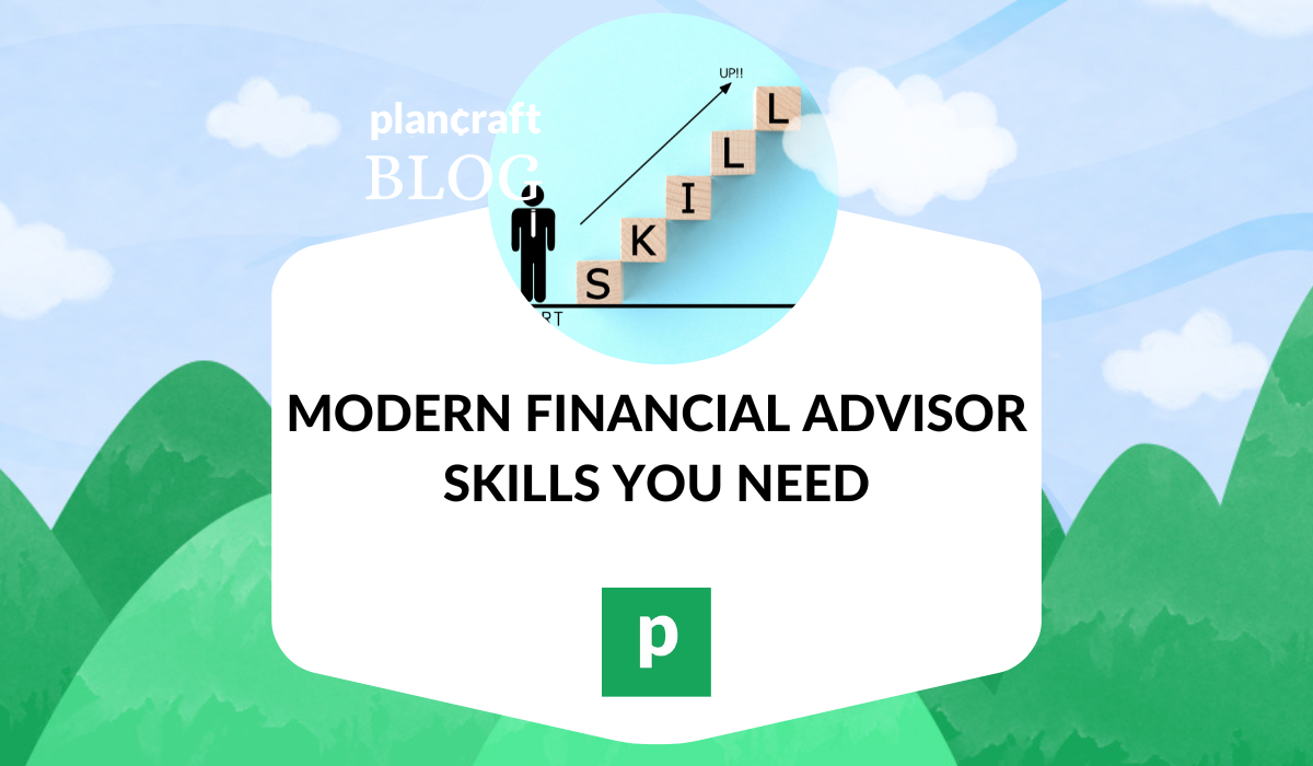 modern financial advisor skills you need