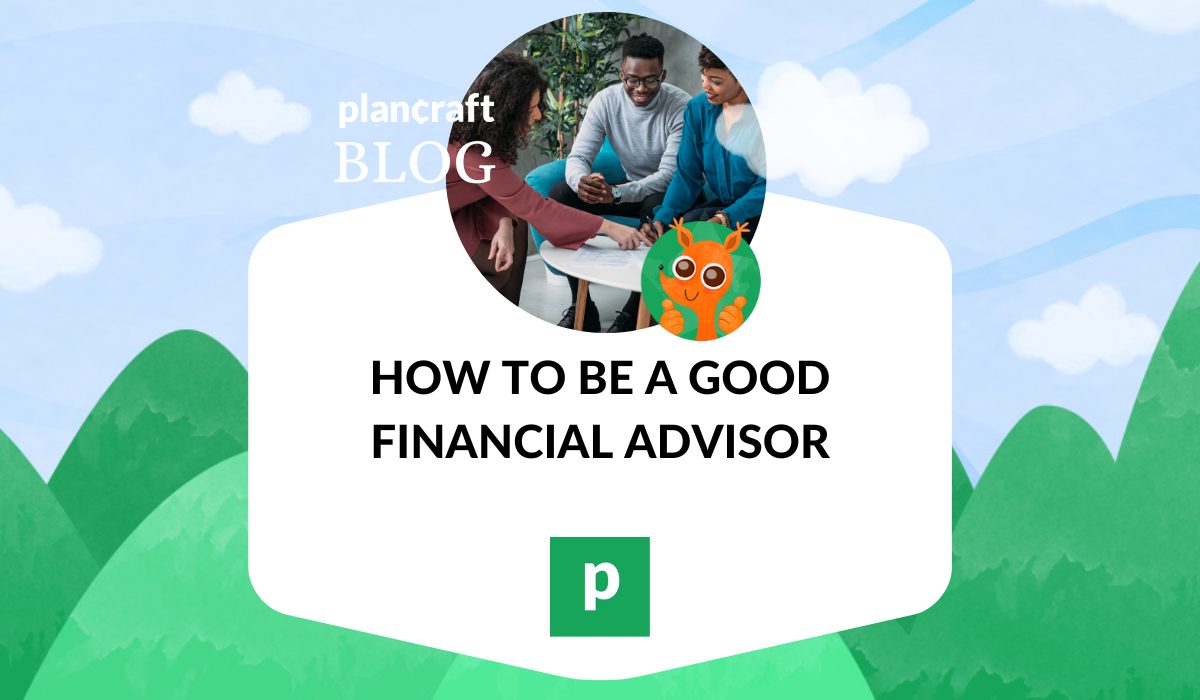 how to be a good financial advisor