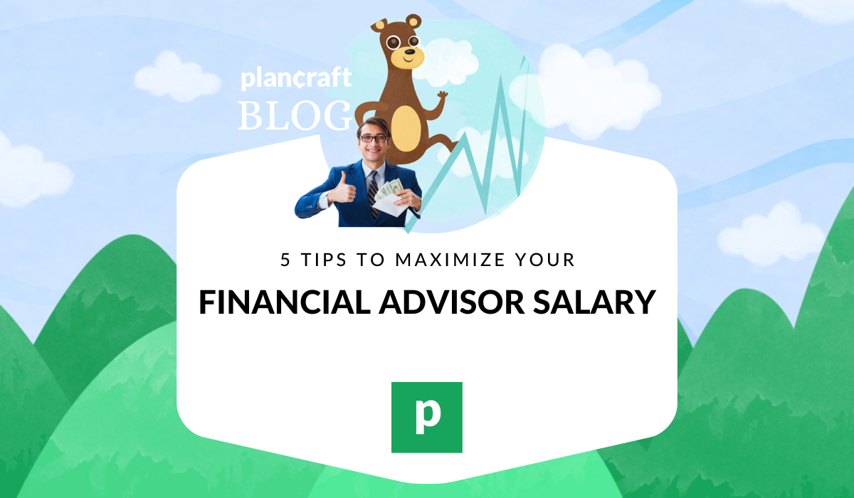 Maximize your financial advisor salary