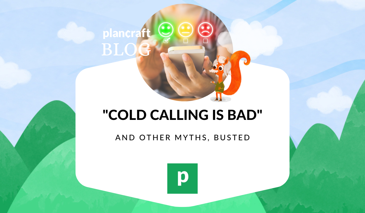 cold calling is bad and other myths, busted