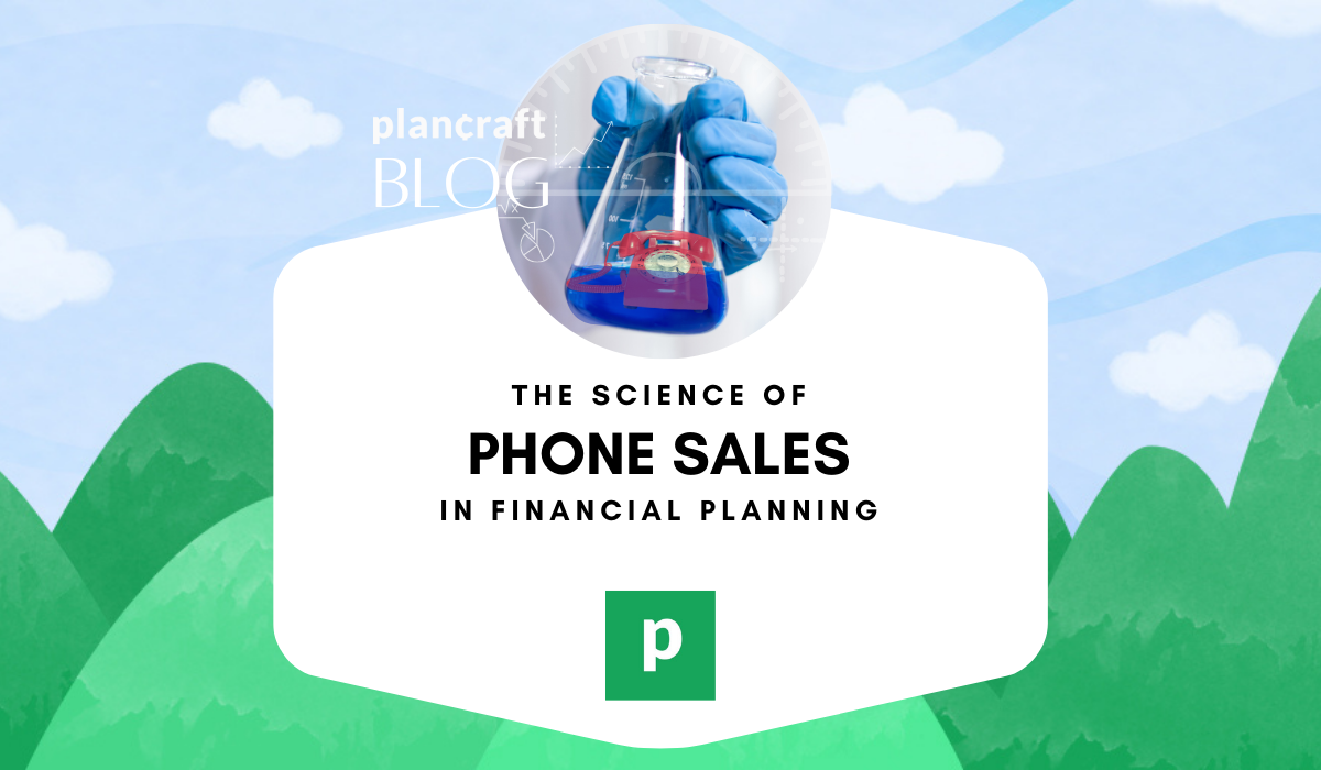 The Science Behind Phone Sales in Financial Planning