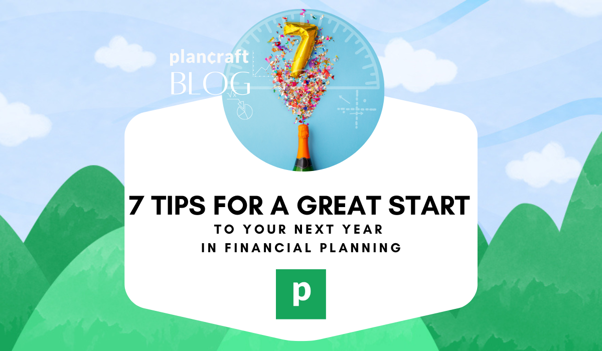 7 Tips for a great start to your next year in financial planning