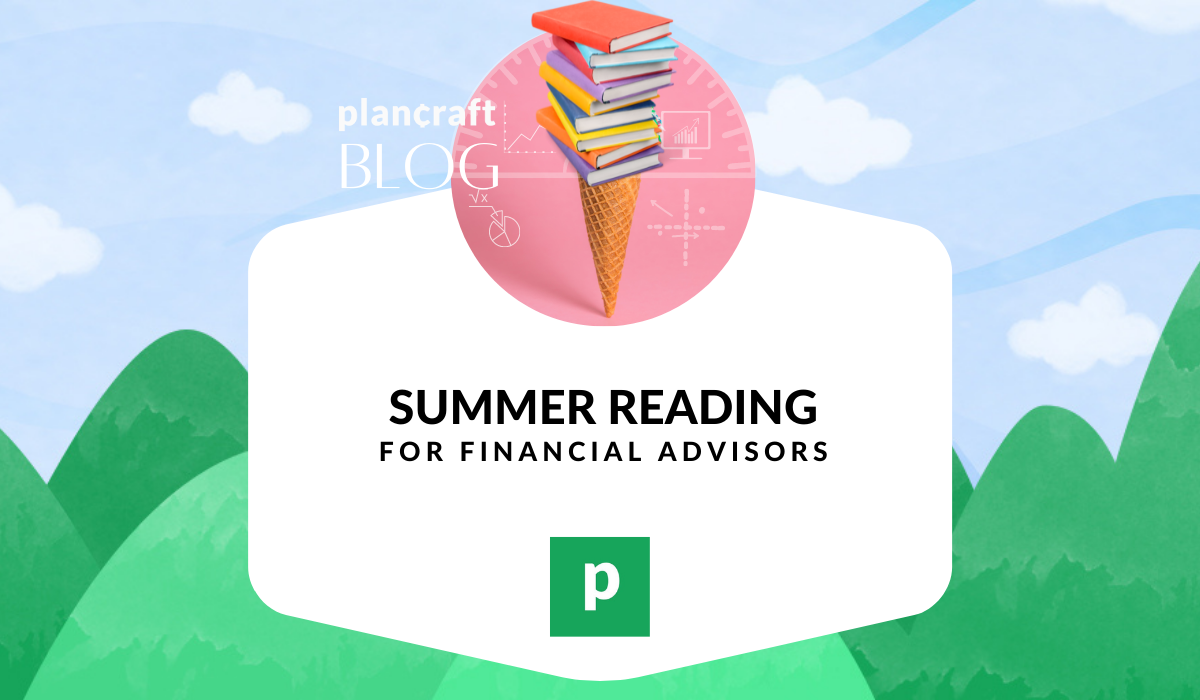 Summer reading for financial advisors
