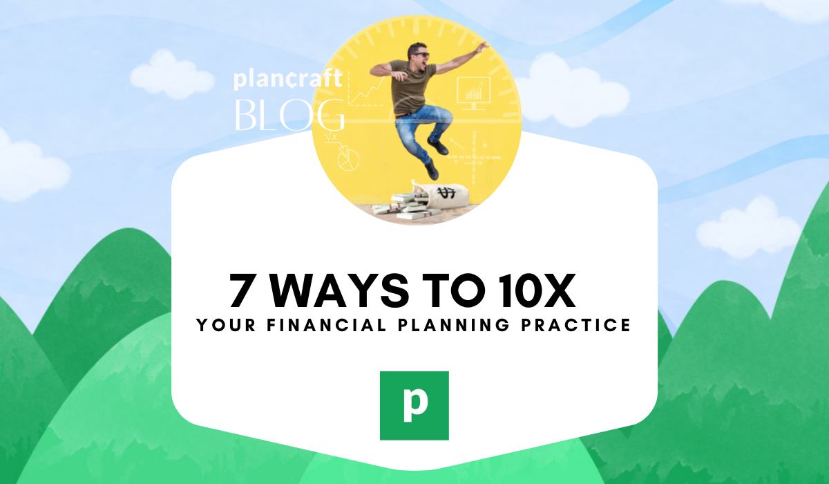 10x Your Planning Firm